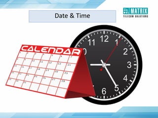 Date & Time
 