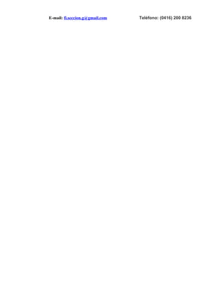 E-mail: fi.seccion.g@gmail.com Teléfono: (0416) 200 8236 
