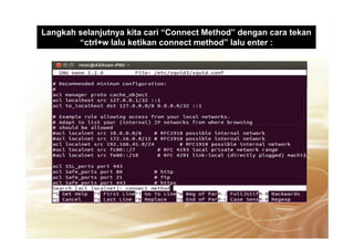 Langkah selanjutnya kita cari “Connect Method” dengan cara tekan
“ctrl+w lalu ketikan connect method” lalu enter :
 