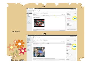 TSM
klik publishklik publish
TKJ
Lalu tekan publish
 