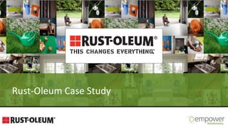 Rust-Oleum Case Study  
