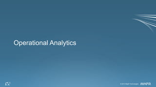 © 2014 © 201 M4 aMpaRp RTe Tcehcnhonloogloiegsies 40 
Operational Analytics 
 