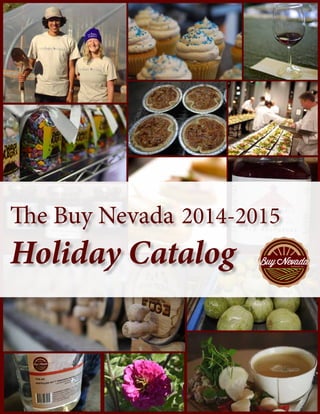 The Buy Nevada 2014-2015 
Holiday Catalog BuyNevada.org 
 
