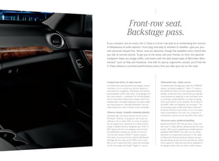 Front-row seat.
Backstage pass.
If you compare cars to music, the C ‑Class is a front-row seat at an exhilarating live concert. 
A lollapalooza of audio options — from plug-and-play to wireless to satellite — give you your
own personal request line. Shout-outs are welcome, though the available voice control lets  
you talk at normal volume. To get you to the show, and your friends, on time, the optional
navigation helps you dodge traffic, and teams with the web-based apps of Mercedes-Benz  
mbrace™ such as Yelp and Facebook. And with its sporty, ergonomic cockpit, you’ll find the
C‑Class delivers a command performance every time you take your act on the road.

Cockpit and driver, in total concert.

Nationwide tour, online access.

A multifunction steering wheel and elegant central
controller on the console put all your options in
entertainment, navigation, information and vehicle
personalization within easy reach. Crisp gauges and
two color screens — a standard 5.8" central display
and an illustrated multifunction readout within the
speedometer, are ideally aligned at the same height
and visual distance. Standard Bluetooth® lets you
make hands-free calls or stream music wirelessly.16

The Multimedia Package also adds the COMAND®
system, including navigation19 with a 7" screen, a
fast 80GB hard drive, and 3D maps with building
profiles. Enhanced Voice Control lets you operate
many features by speaking in your everyday voice,
so entering a street address is as easy as saying
it like you’d read it on an envelope. Six months of
SiriusXM Traffic and Weather are included.18 The
Cloud-based apps of Mercedes-Benz mbrace2™
bring the Internet to your dash, so you can easily
search destinations from your car, computer or
smartphone, and be on your way with a few clicks.11

Virtuoso sound, virtually unlimited playlist.
Standard high- end audio features let you tune in
HD Radio™ stations, or bring your own music via
USB port, CD or audio DVD. An array of options
let you expand your repertoire to a nearly infinite
scope: A Media Interface integrates your iPod® or
MP3 device with the car’s displays and controls.17
SiriusXM Radio includes six months of service.18
The harman/kardon LOGIC7® system outputs
450 watts of surround sound. And the Multimedia
Package lets you store up to 10GB of your music
files on an in-dash hard drive, while also including
an SD card reader and Dolby® Digital 5.1 sound.

All-access pass, preferred parking.
Optional KEYLESS‑GO® lets you lock, unlock and
start your C‑Class without taking the key from your
pocket. When you’re negotiating crowded spaces,
available PARKTRONIC can alert you to nearby
obstacles via audiovisual indicators in the cabin.
Its Advanced Parking Guidance feature surveys
parking spaces as you drive by, and tells you which
one’s a good fit. Steering instructions displayed in
the gauge cluster help you back in with finesse.

 