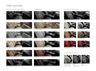 Color and trim.
Sport Sedan and Luxury Sedan upholstery.

Coupe upholstery.

AMG Sedan and Coupe upholstery.

Black MB ‑Tex or leather

Black MB ‑Tex or leather

Black MB‑Tex/DINAMICA or leather

Almond Beige/Mocha MB ‑Tex (Sedans) or leather (Luxury Sedans)

Almond Beige/Mocha MB ‑Tex

Porcelain leather

Porcelain/Black leather

Ash MB ‑Tex or leather

Ash MB ‑Tex or leather

Sand leather

Sand/Black leather

Sahara Beige/Black leather

Sahara Beige/Black leather

Classic Red leather

Classic Red/Black leather

C 63 AMG Edition 507 upholstery.

Cappuccino/Black leather (Sport Sedans)

Black with DINAMICA inserts (Sport Package)

Red/Black leather

Black with DINAMICA inserts (Sport Package, Sport Plus Package)

Porcelain/Black
Nappa leather with
DINAMICA inserts

Black
Nappa leather with
DINAMICA inserts

Black
Nappa leather

 