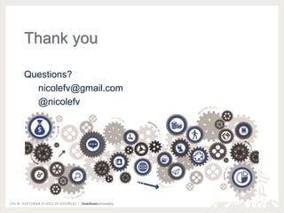 Thank you 
Questions? 
nicolefv@gmail.com 
@nicolefv 
