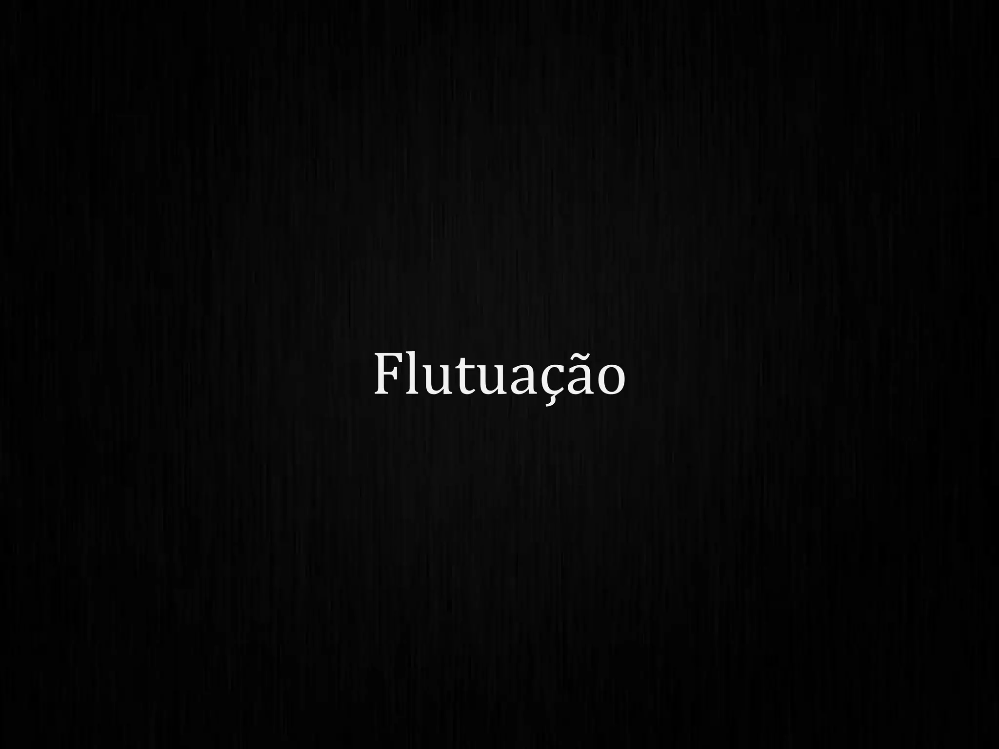Flutuação
 