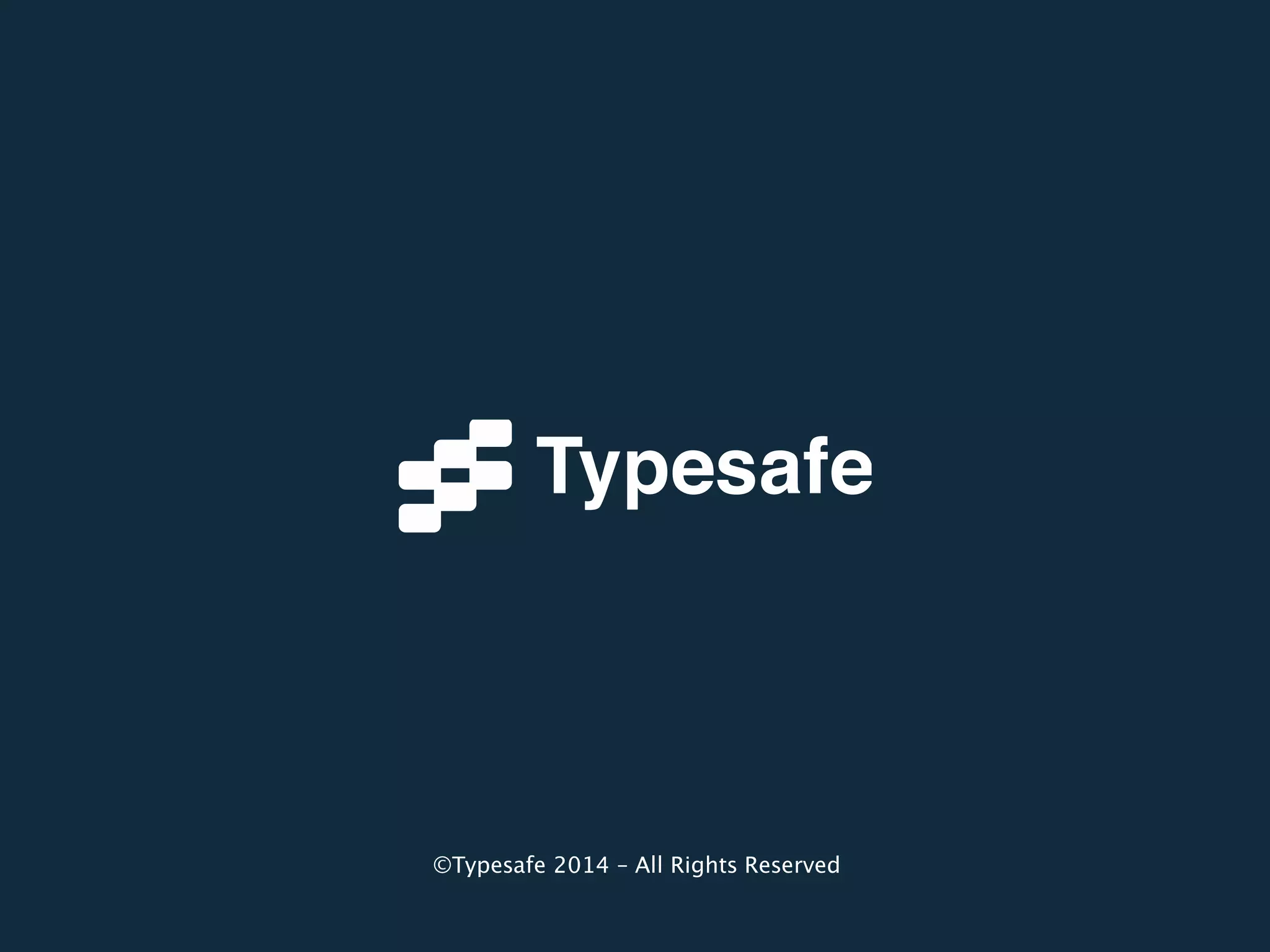 ©Typesafe 2014 – All Rights Reserved 
 