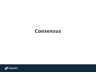 Consensus 
 