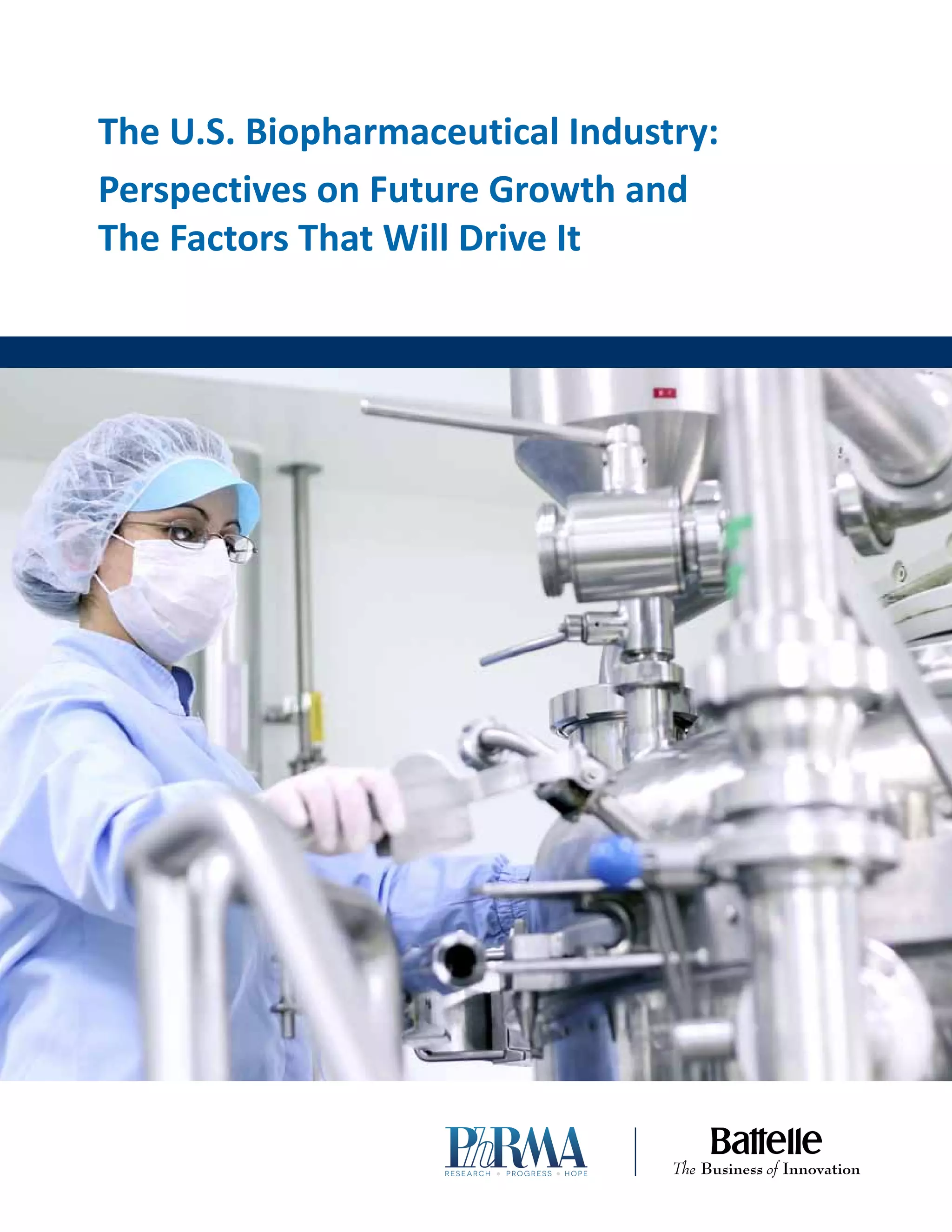 The U.S. Biopharmaceutical Industry (2014): Perspectives on Future ...
