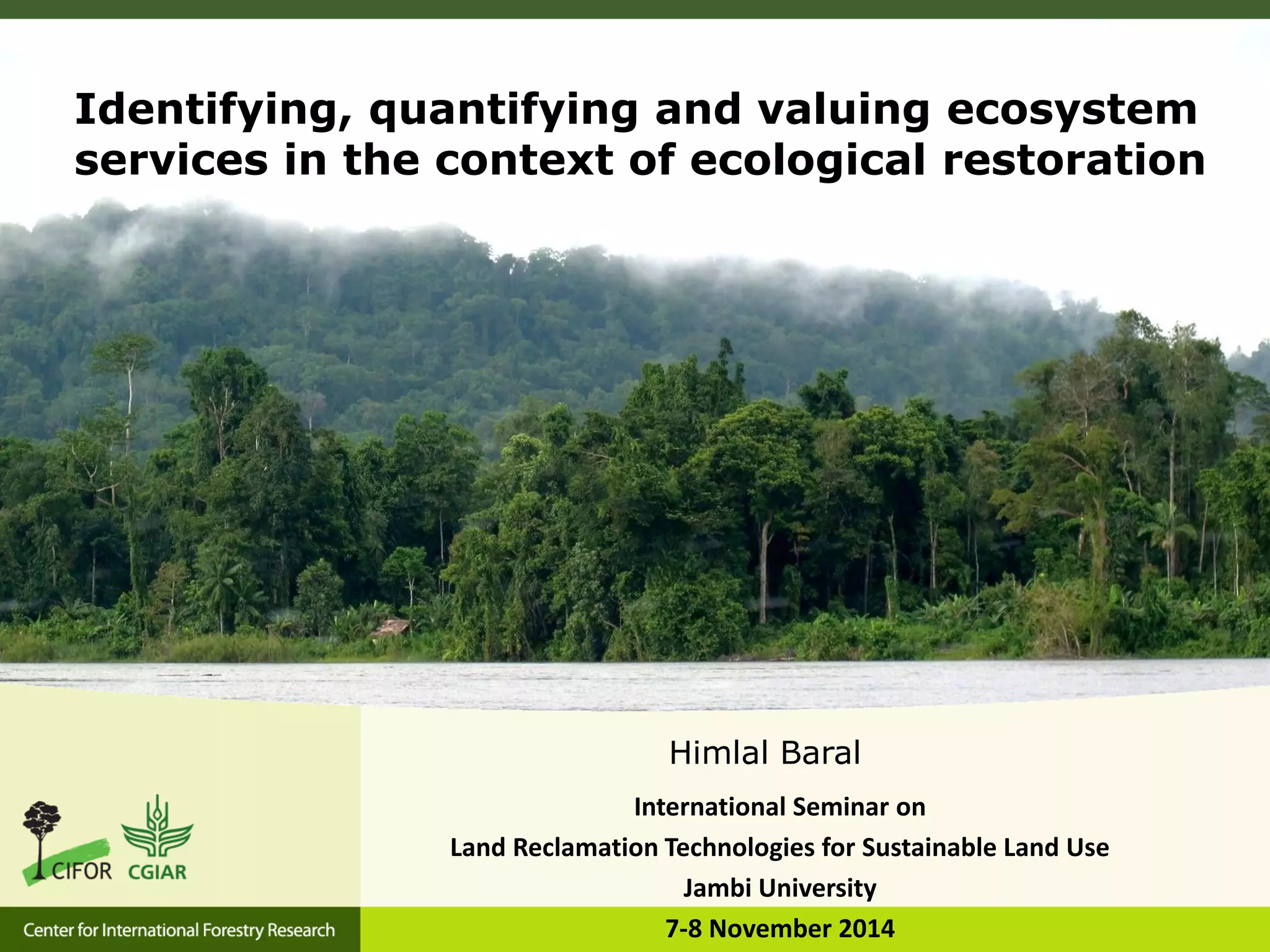 Identifying, quantifying and valuing ecosystem services in the context of  ecological restoration | PDF