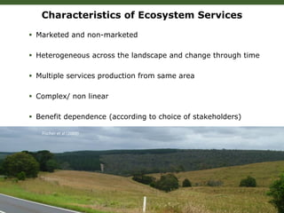 Identifying, quantifying and valuing ecosystem services in the context ...