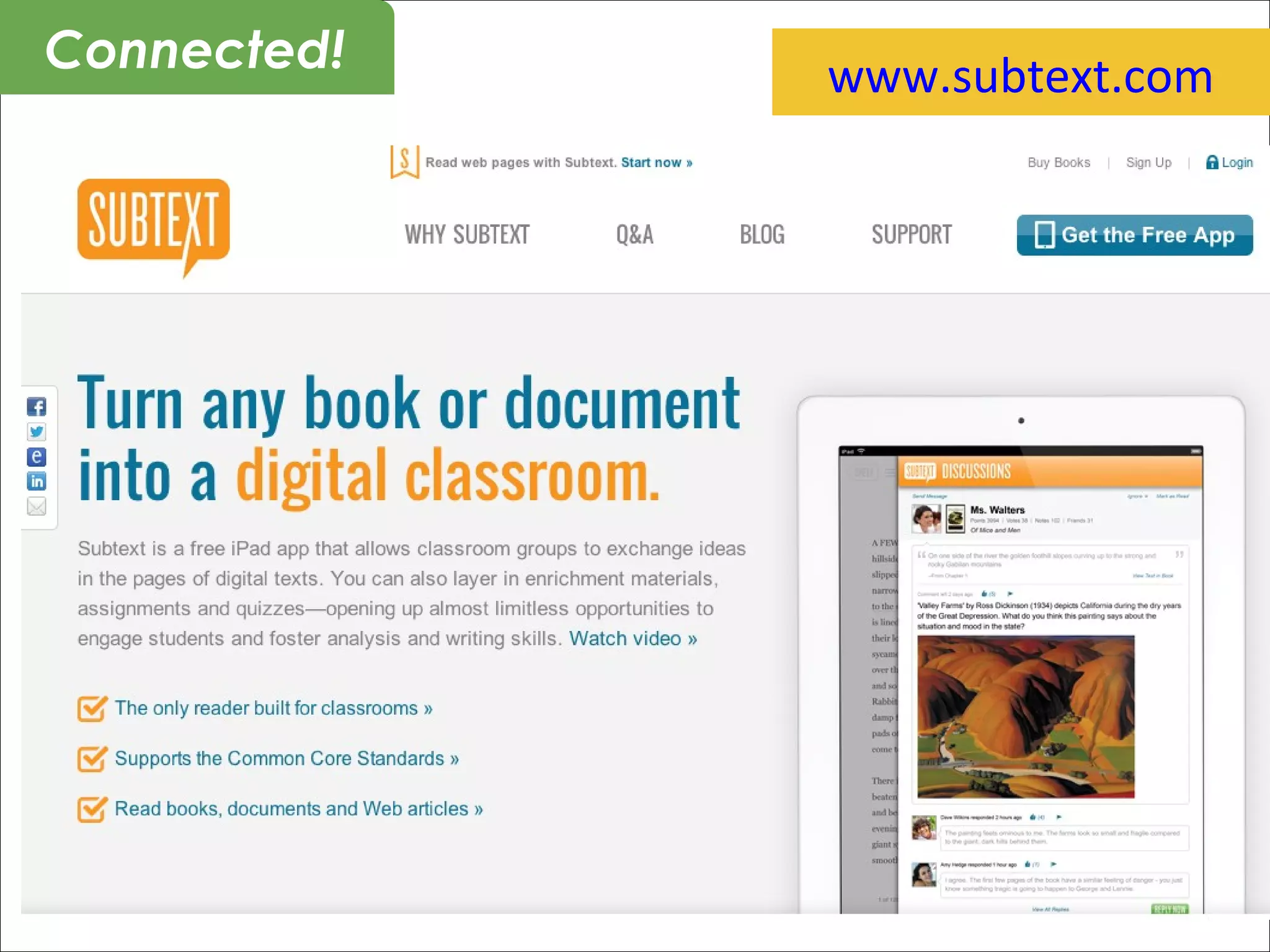 *
www.subtext.comConnected!
 