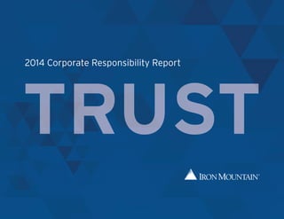 2014 Corporate Responsibility Report
TRUST
 