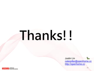 Thanks!! 
Justin Lin caterpillar@openhome.cc http://openhome.cc 
49 