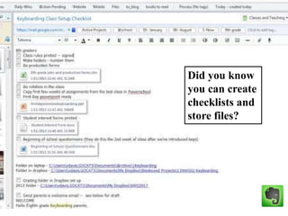 Did you know
you can create
checklists and
store files?
 