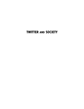 TWITTER AND SOCIETY

 