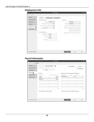 Later Changes to Payroll-Chapter 4
34
Employment Info
Payroll Information
 
