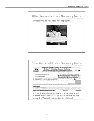 Mastering QuickBooks Payroll
5
 