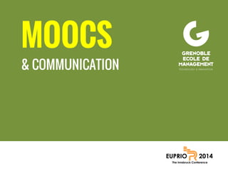 MOOCS & COMMUNICATION  