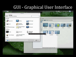 GUI - Graphical User Interface
 