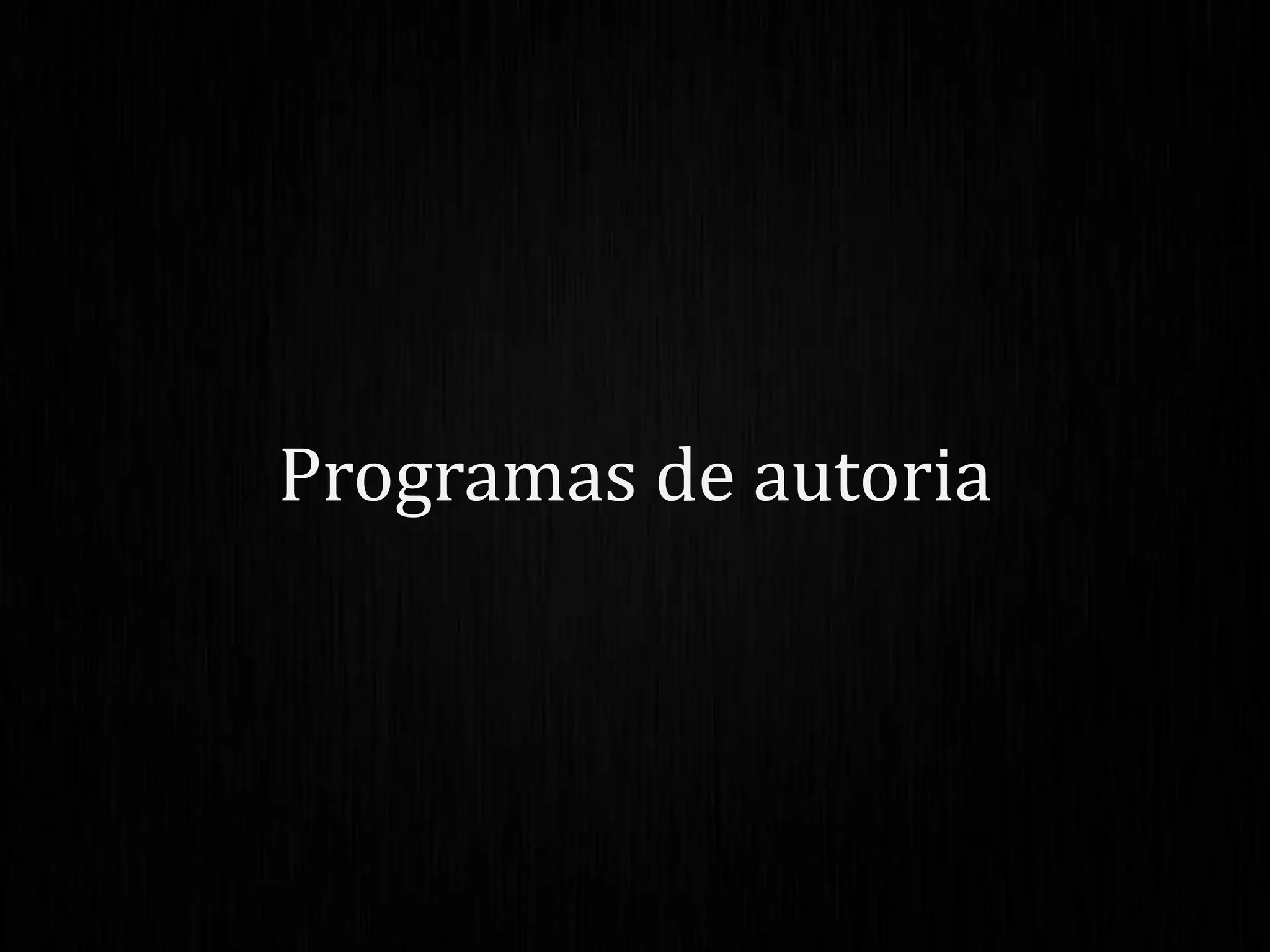 Programas de autoria
 
