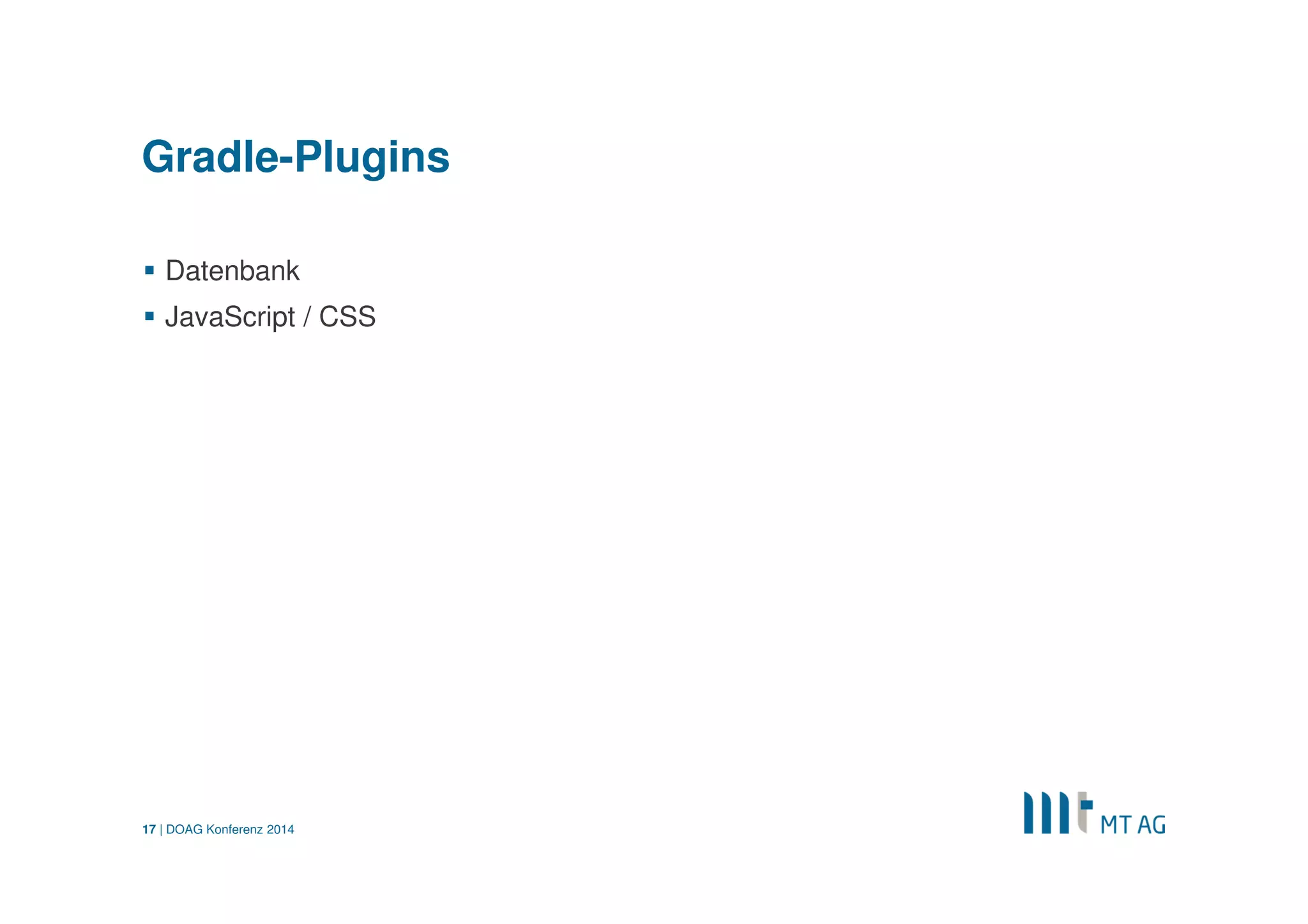 | 
Build-Prozess in APEX 
Wie? 
-Per Hand 
-Batch/Shell-Skripte 
Ergebnis: 
-Skript mit den Änderungen 
DOAG Konferenz 2014 
17  