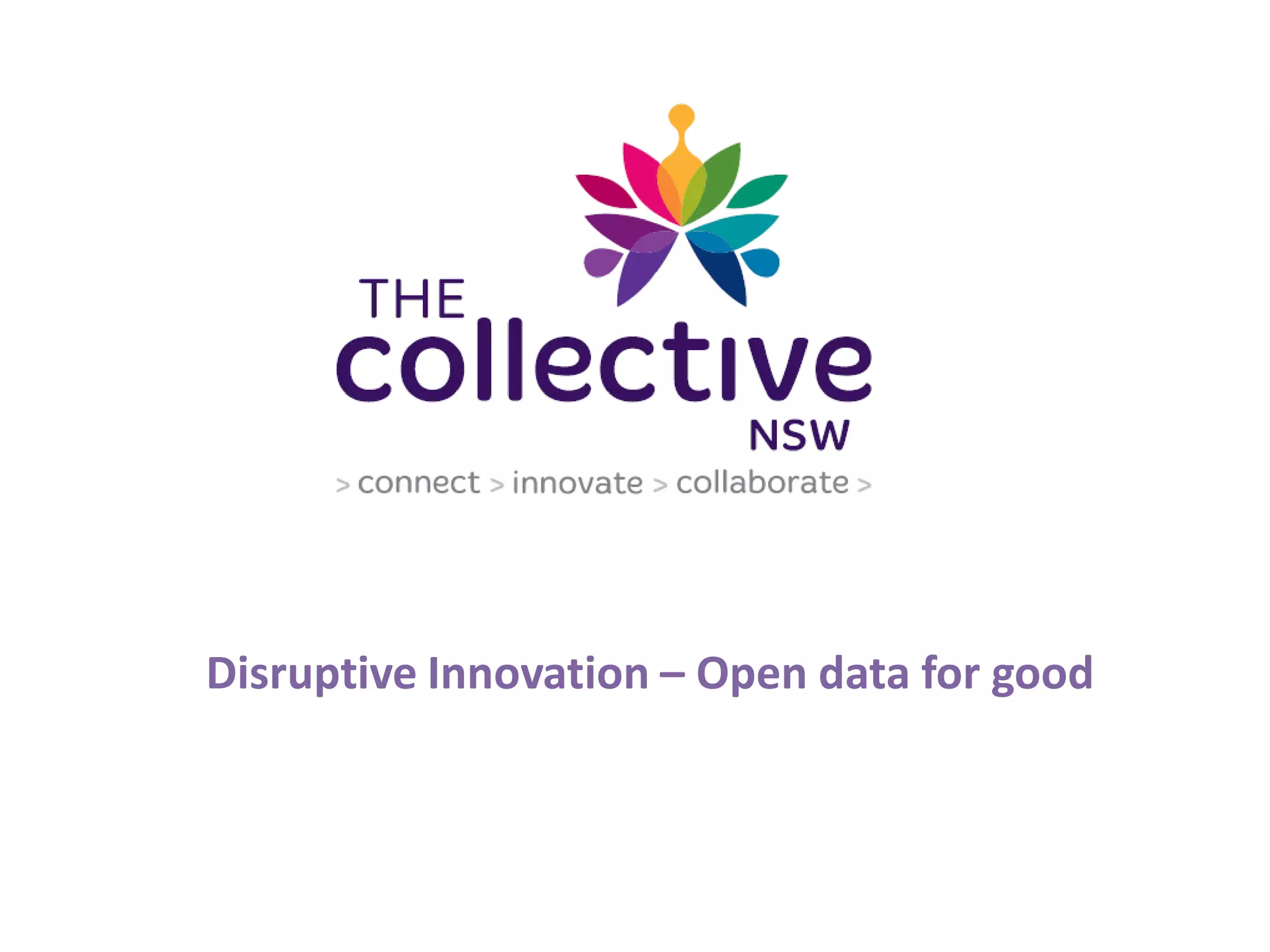 Disruptive Innovation – Open data for good