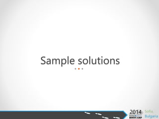 Sample solutions
 