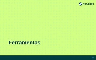 Ferramentas
7/15/14 29
 