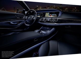 S 550 shown with Black leather upholstery,
Black Poplar wood trim, and optional
Burmester High ‑End 3D Surround Sound
System, Exclusive Trim, and Driver
Assistance, Executive Rear Seat and
Premium 1 Packages. Please see  
endnotes on back cover.

 