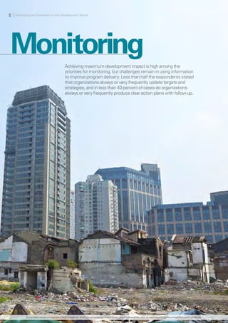 MonitoringAchieving maximum development impact is high among the
priorities for monitoring, but challenges remain in using...