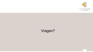 Vragen?
 