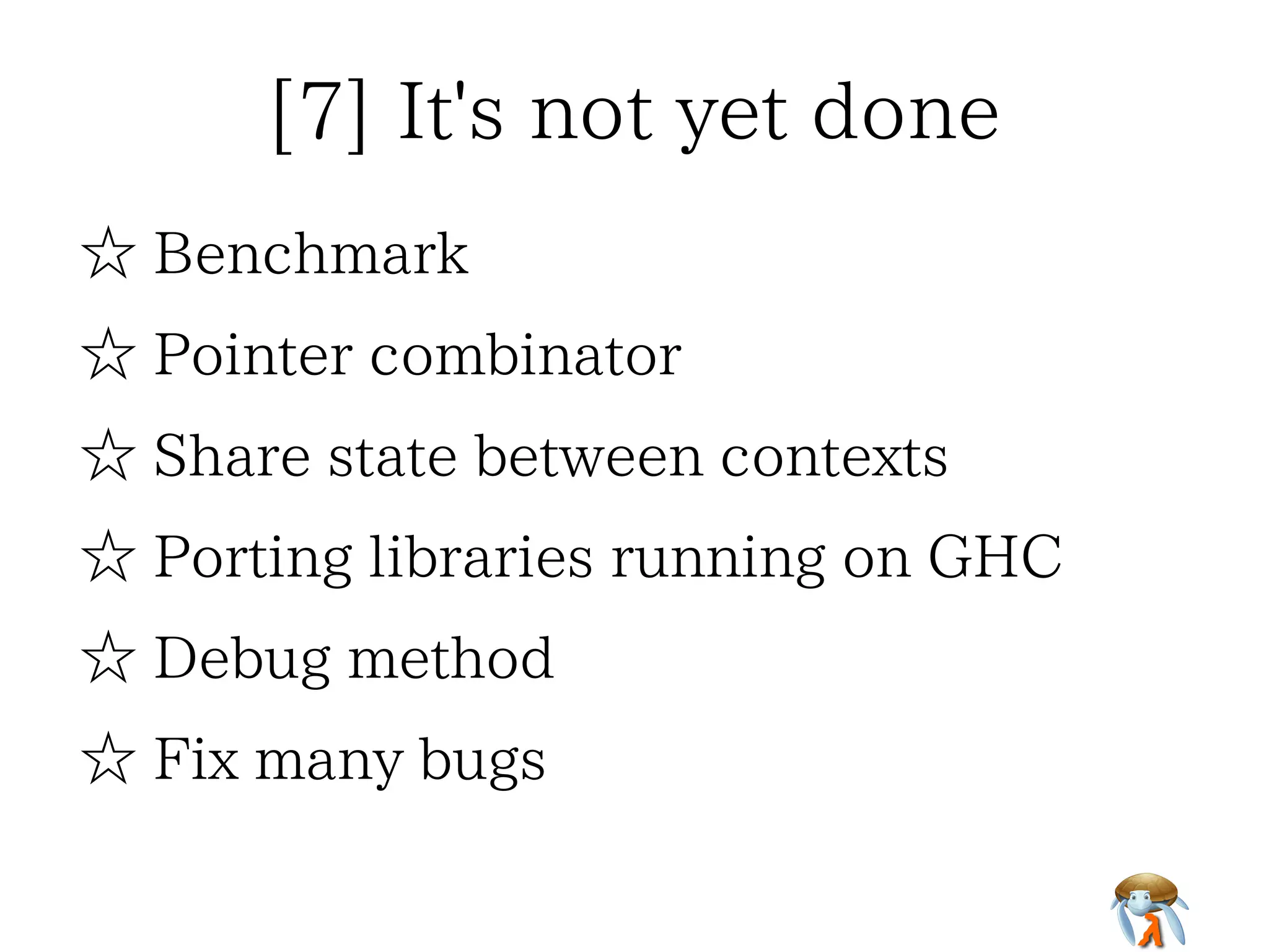 Idiom4: Foreign Primitives
Directly insert the text following const.

 