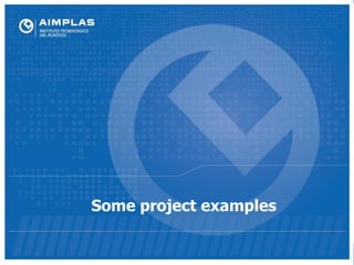 Some project examples

 