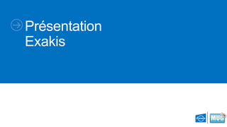 Présentation
Exakis

 