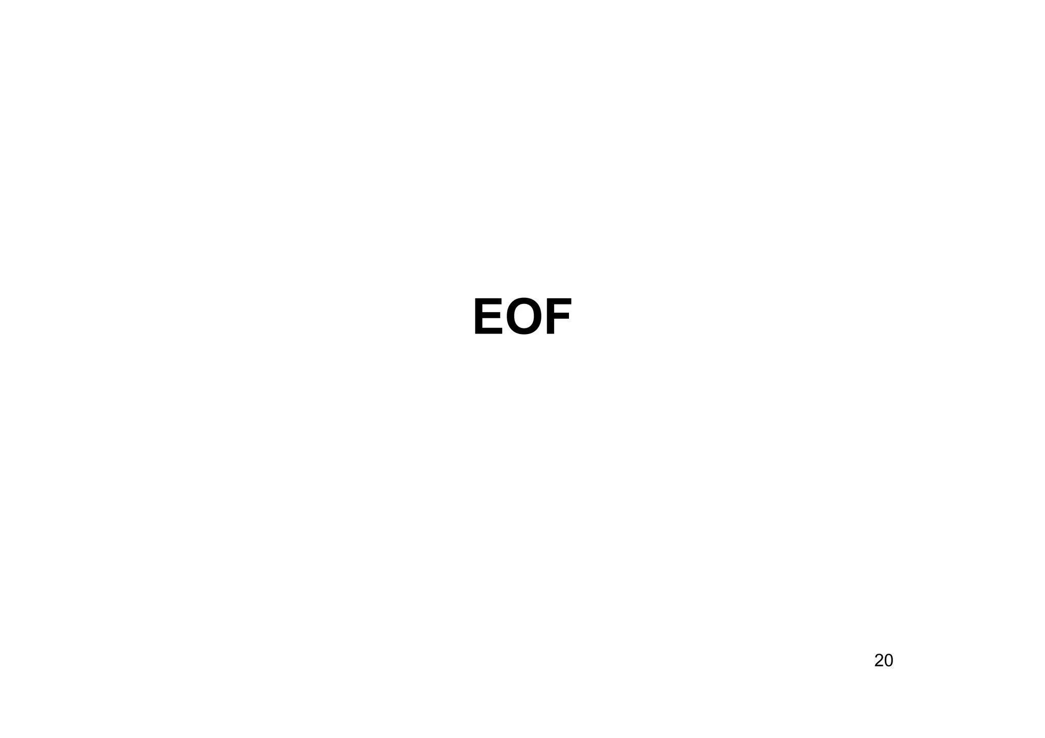 EOF

20

 