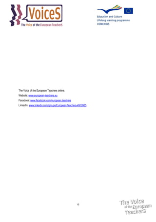 The Voice of the European Teachers online.
Website: www.european-teachers.eu
Facebook: www.facebook.com/european.teachers
LinkedIn: www.linkedin.com/groups/EuropeanTeachers-4910935

10

 