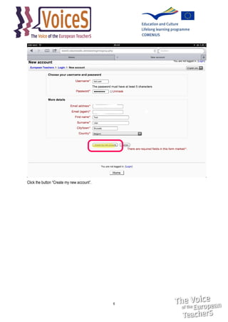 Click the button “Create my new account”.

6

 