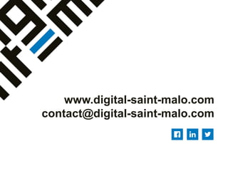 www.digital-saint-malo.com
contact@digital-saint-malo.com

 