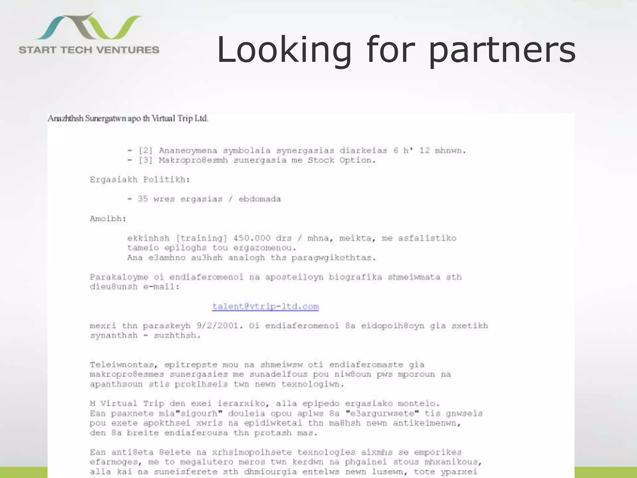 Looking for partners

 