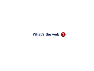 What’s the web

Eduardo Larrain - Linkedin - Website

4

 