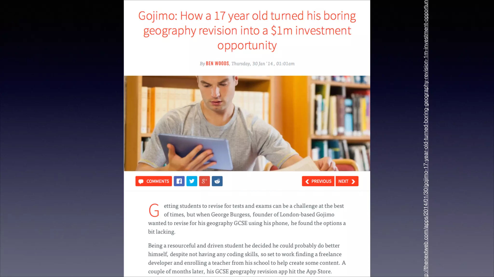 p://thenextweb.com/apps/2014/01/30/gojimo-17-year-old-turned-boring-geography-revision-1m-investment-opportun

 