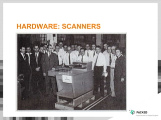 HARDWARE: SCANNERS
scanner
flatbed
documentscanner
transparant
camera
bookscanner
 