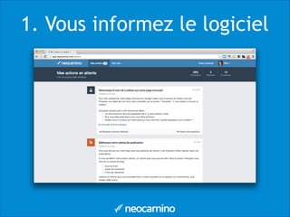 1. Vous informez le logiciel
 