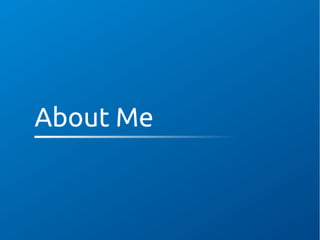 About Me
 