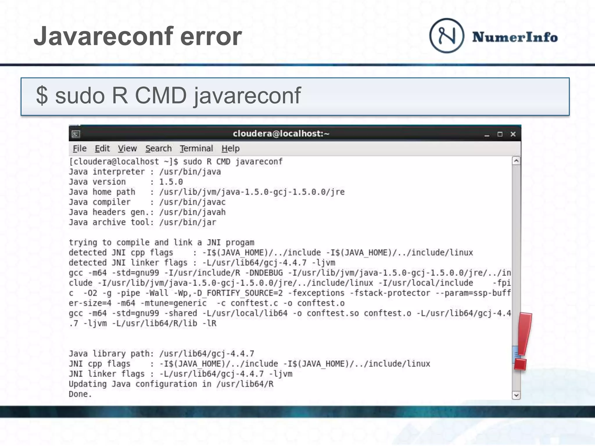 Javareconf error
$ sudo R CMD javareconf
 