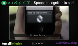 Speech recognition is cool
 