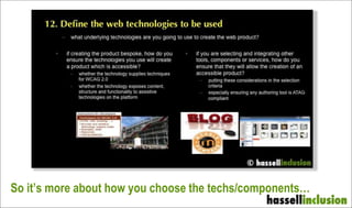 So it’s more about how you choose the techs/components…
 