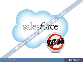 © The TAS Group 2014
 